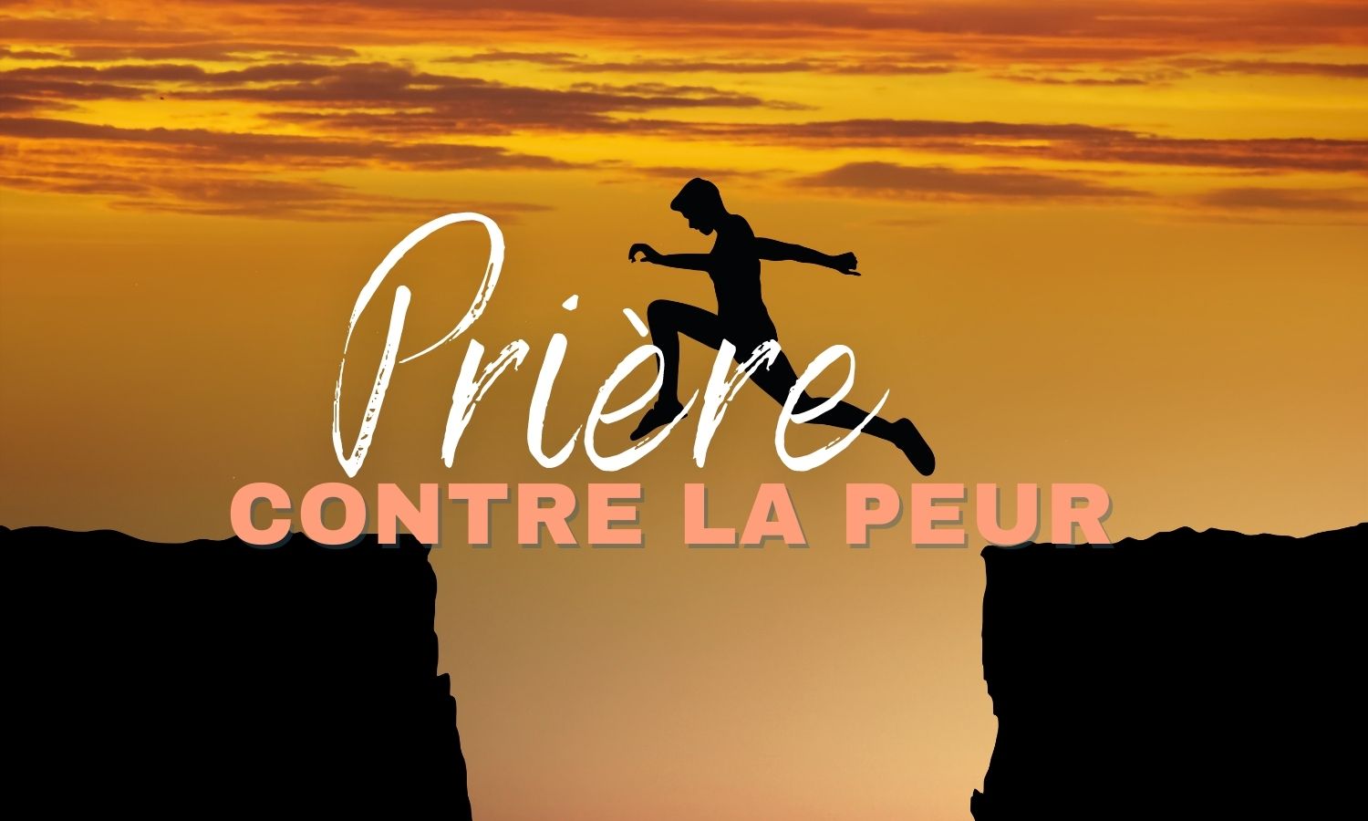Prière contre la peur
