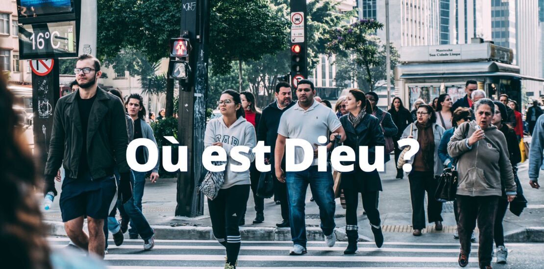 Où est Dieu ?