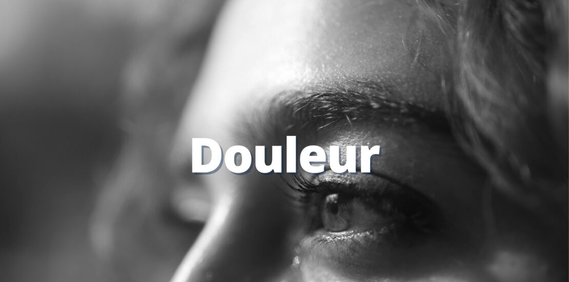 Douleur