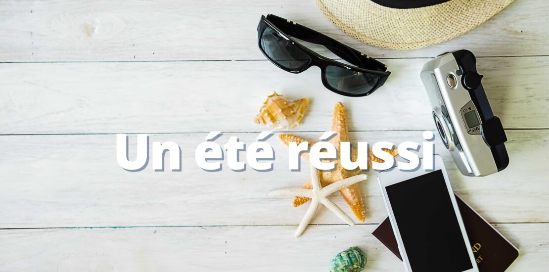 Un été réussi