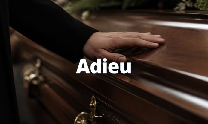 Adieu