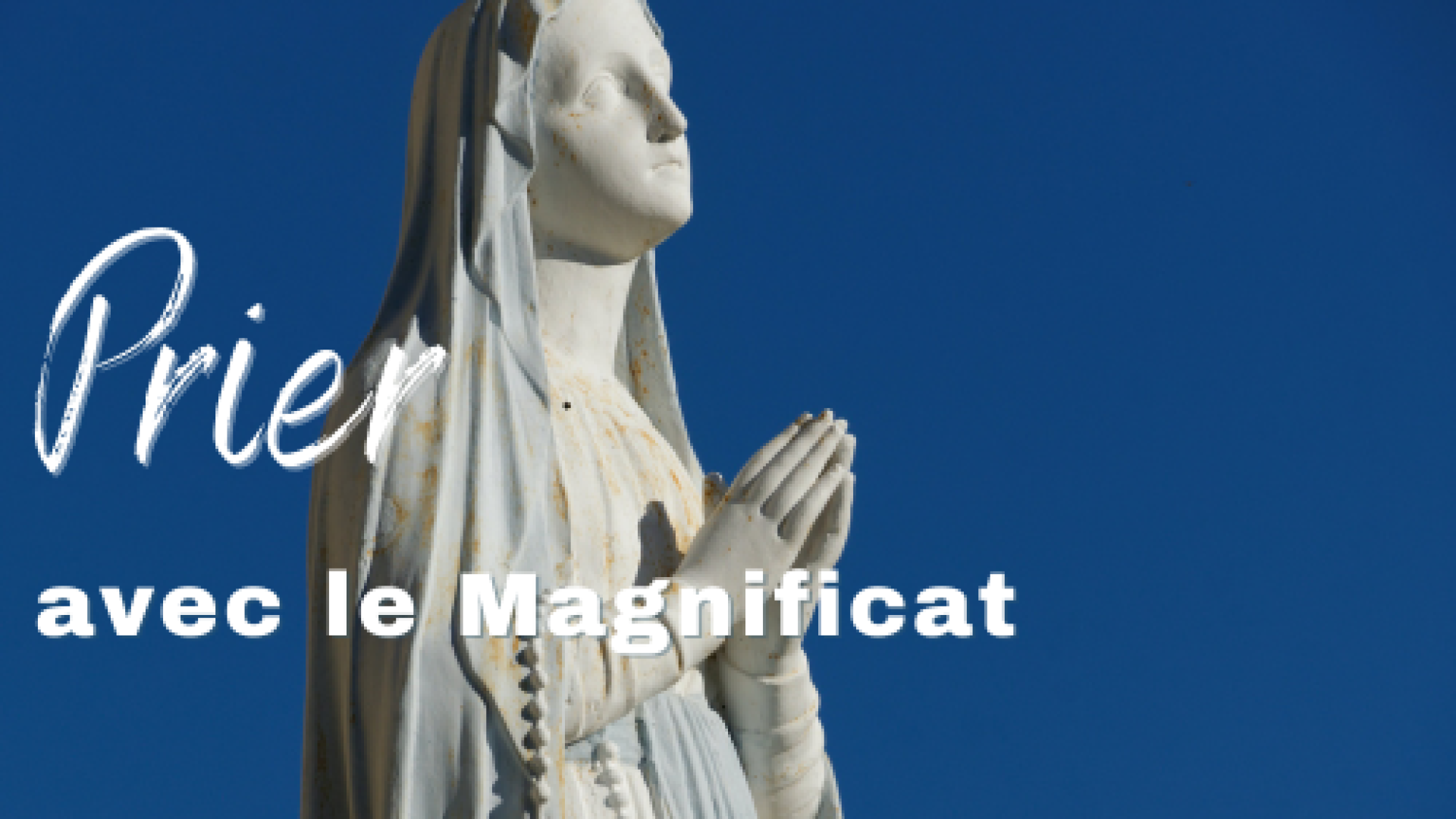 Prier avec le Magnificat