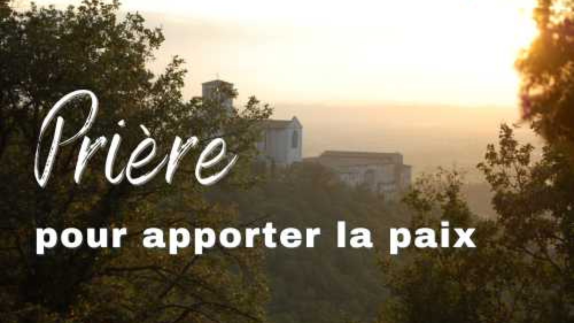 Prière pour être un instrument de paix